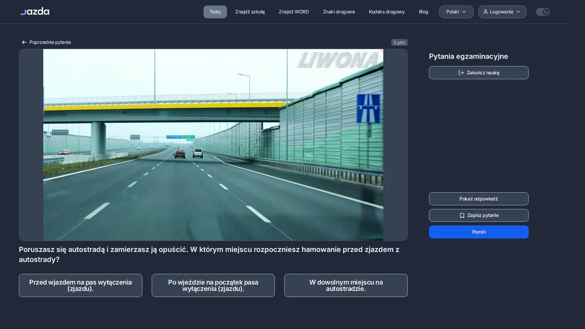 Zjazd z autostrady - gdzie rozpocząć hamowanie