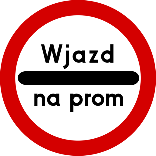 Znak drogowy B-32d - Stój - wjazd na prom